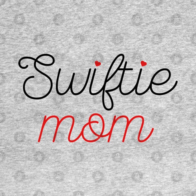 Swiftie Mom Typography by Aldrvnd